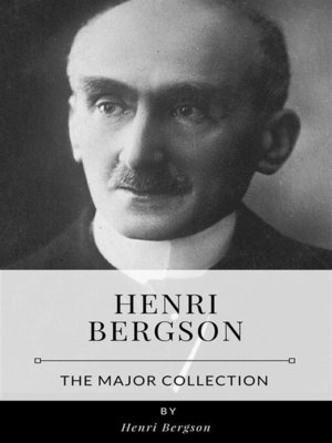 cover image of Henri Bergson &#8211; the Major Collection